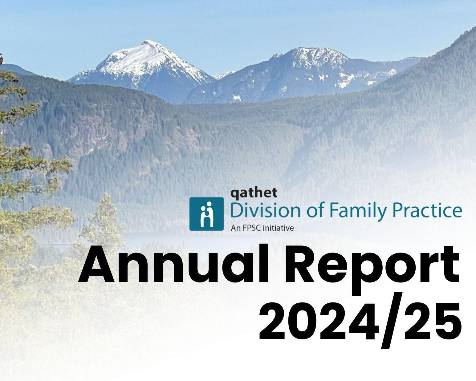 Annual Report cover with mountain landscape and qathet Division of Family Practice logo
