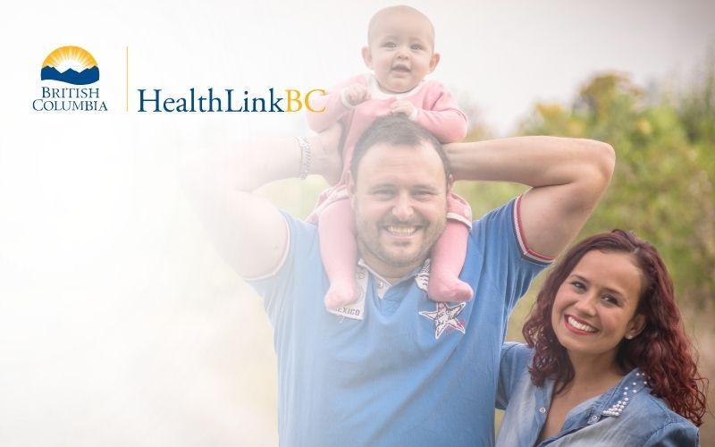 Family with a child on a man's shoulders, with British Columbia HealthLinkBC logo overlay.
