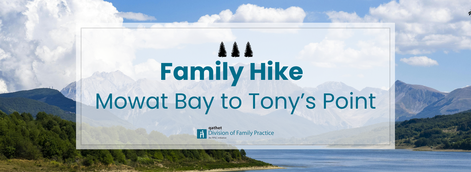 Family Hike - Mowat Bay to Tony's Point